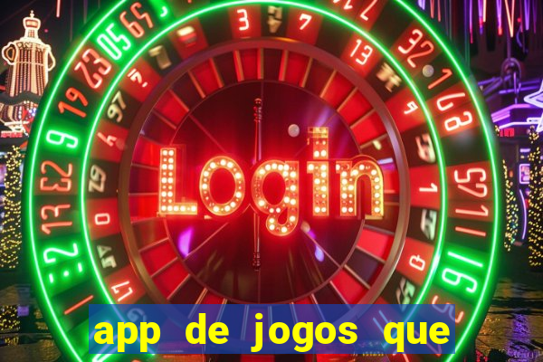 app de jogos que pagam de verdade